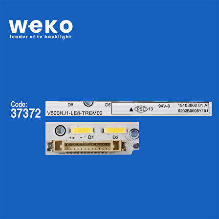 6716 37372X1 V500HJ1-LE8-TREM02 6202B0009L101 1 ADET LED BAR