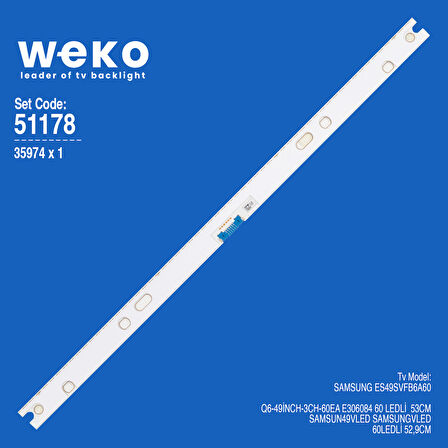 6178 35974X1 Q6-49İNCH-3CH-60EA E306084 1 ADET LED BAR