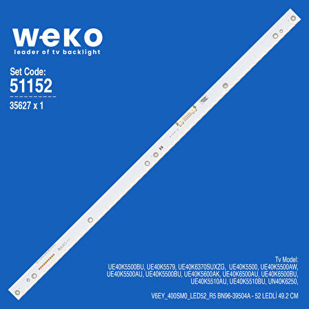 6152 35627X1 V6EY_400SM0_LED52_R5 BN96-39504A 1 ADET LED BAR