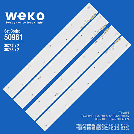 5961 36757X2 36758X2 V4LE-750SMA/B 4 ADET LED BAR