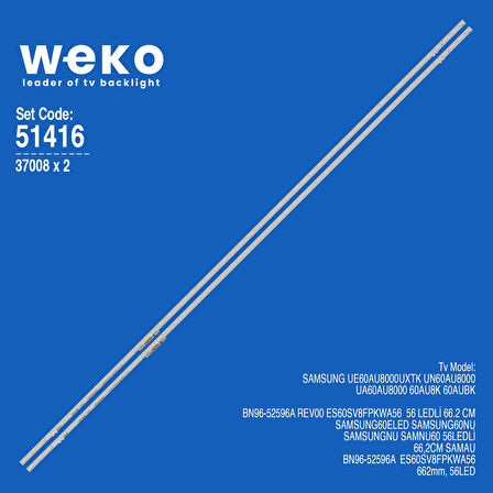 6416 37008X2 BN96-52596A REV00 ES60SV8FPKWA56 2 ADET LED BAR