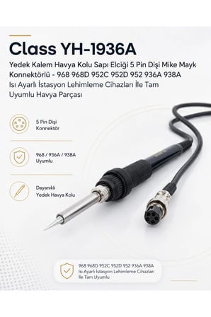 Class YH-1936A Yedek Kalem Havya Kolu Sapı Elciği 5 Pin Dişi Mike Mayk Konnektörlü - 968 968D 952C 952D 952 936A 938A Isı Ayarlı İstasyon Lehimleme Cihazları İle Tam Uyumlu Havya Parçası