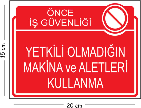 Mayeka Güvenlik Uyarı İşaretleri, İş Güvenliği Levhaları