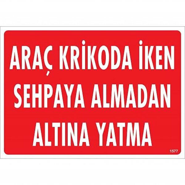 Nil Güvenlik Uyarı İşaretleri, İş Güvenliği Levhaları