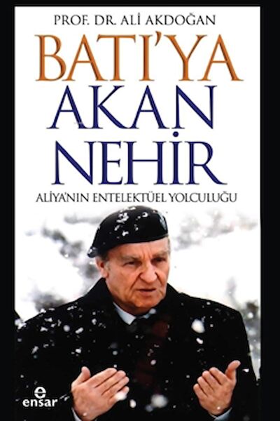 Ensar Neşriyat Siyaset ve İdeoloji