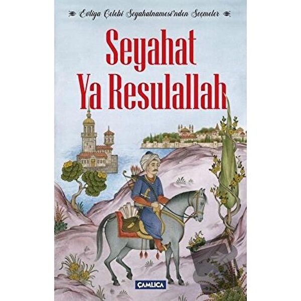 Çamlıca Basım Yayın Anı, Günlük, Seyahatname