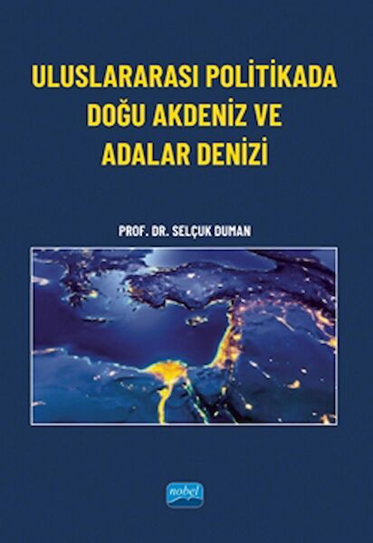 Nobel Akademik Yayıncılık Siyaset ve İdeoloji