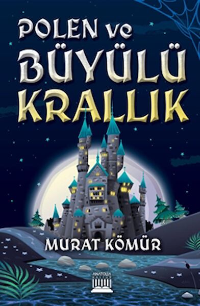 Anatolia Kitap Çocuk Roman ve Klasikleri
