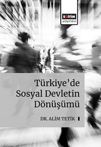 Eğitim Yayınevi - Bilimsel Eserler Sosyoloji, Toplum