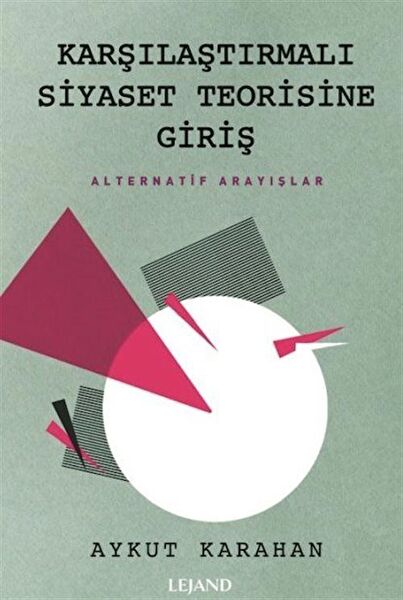 Lejand Siyaset ve İdeoloji