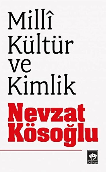 Ötüken Neşriyat Siyaset ve İdeoloji