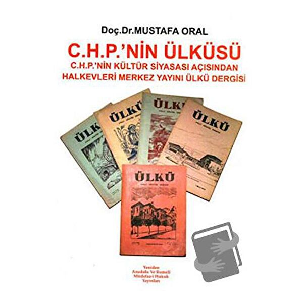 Yeniden Anadolu ve Rumeli Müdafaa-i Hukuk Yayınları Siyaset ve İdeoloji