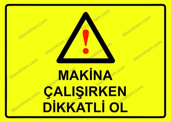 Baba Güvenlik Uyarı İşaretleri, İş Güvenliği Levhaları