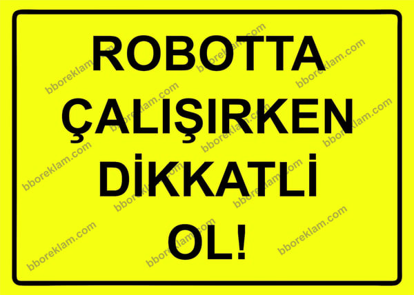 Baba Güvenlik Uyarı İşaretleri, İş Güvenliği Levhaları