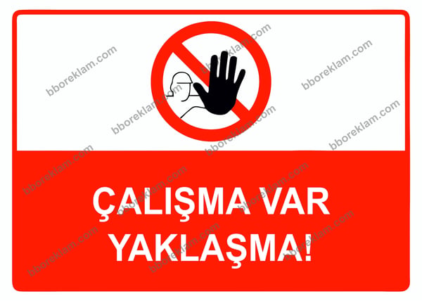 Baba Güvenlik Uyarı İşaretleri, İş Güvenliği Levhaları