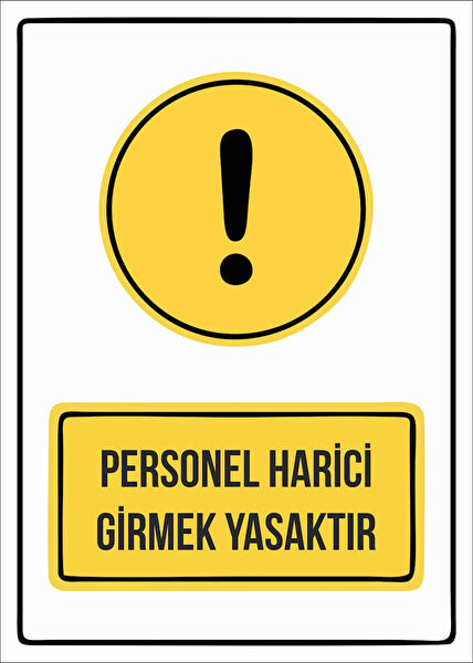 Reysa Tasarım Güvenlik Uyarı İşaretleri, İş Güvenliği Levhaları