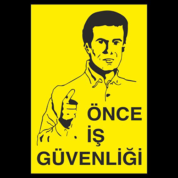 Technopa Güvenlik Uyarı İşaretleri, İş Güvenliği Levhaları