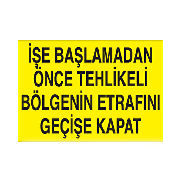 Technopa Güvenlik Uyarı İşaretleri, İş Güvenliği Levhaları