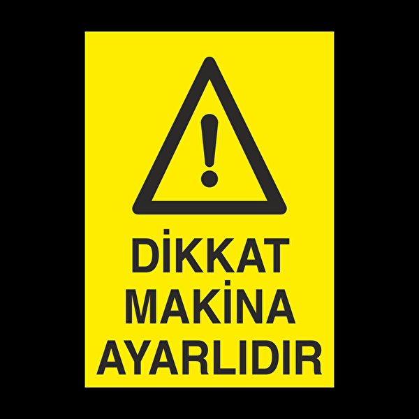 Technopa Güvenlik Uyarı İşaretleri, İş Güvenliği Levhaları