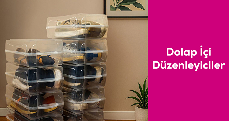 Dolap İçi Düzenleyiciler