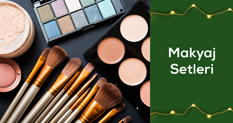 Makyaj Setleri​