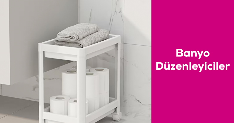 Banyo Düzenleyiciler