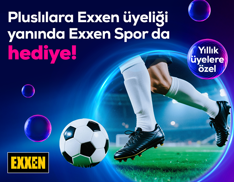 Plus Yıllık Üyelere Exxen Spor Hediye