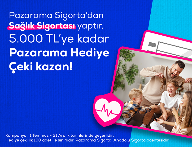 Sağlık Sigortası Alımına Hediye Çeki