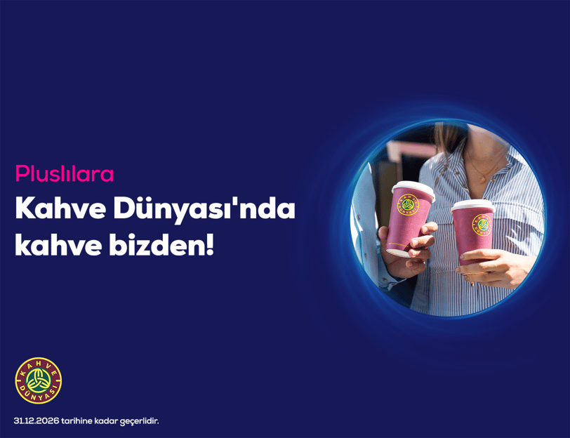 Pluslılara Kahve Dünyası'nda Kahve Bizden