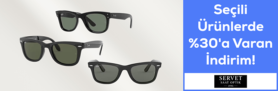 SERVETSAATOPTİK Mağazasında Seçili Ürünlerde %30 İndirim