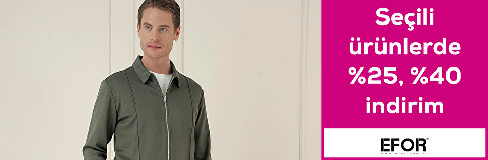 Efor seçili ürünlerde %25 ve %40 indirim