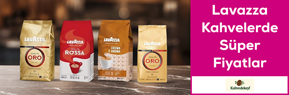 Lavazza Kahvelerde Süper Fiyatlar