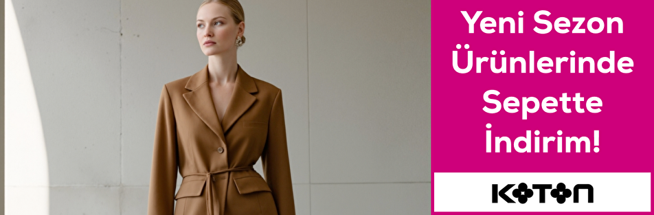 Koton Yeni sezon ürünlerinde sepette indirim