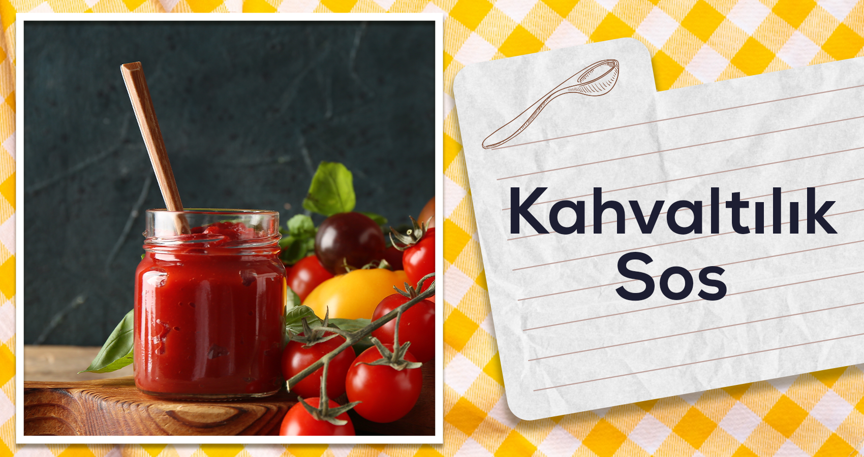 Kahvaltılık Sos