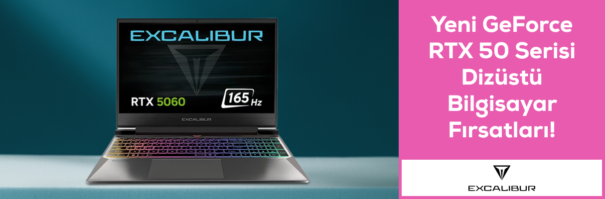 Casper Excalibur ile Yeni GeForce RTX 50 Serisi Dizüstü Bilgisayar Fırsatları!