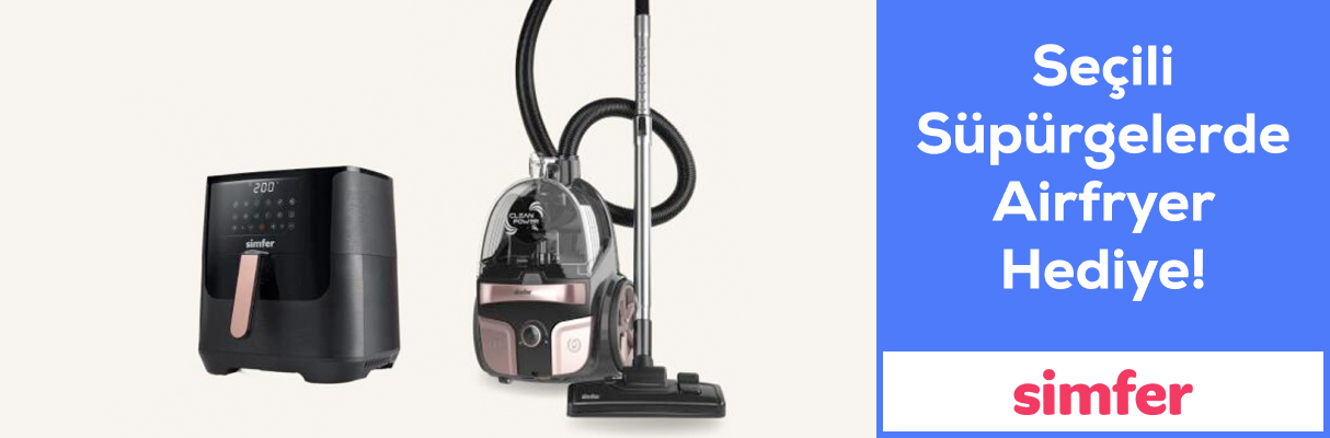 Simfer Seçili Süpürgelerde Airfryer Hediye