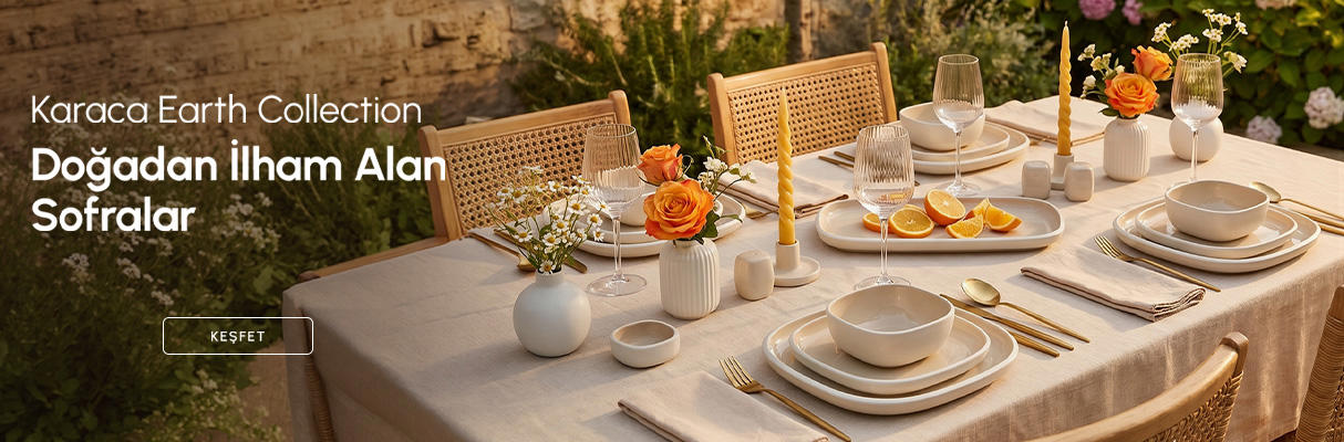 Karaca Earth Collection