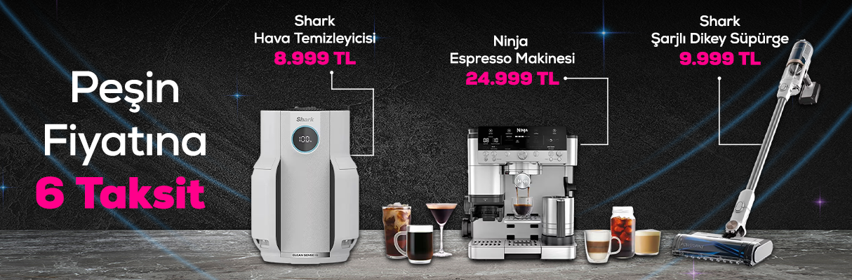 Shark ve Ninja Ürünlerinde 6 Taksit