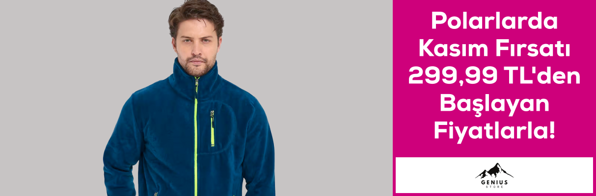 Polarlarda Kasım Fırsatı 299.99 TL den başlayan fiyatlarla