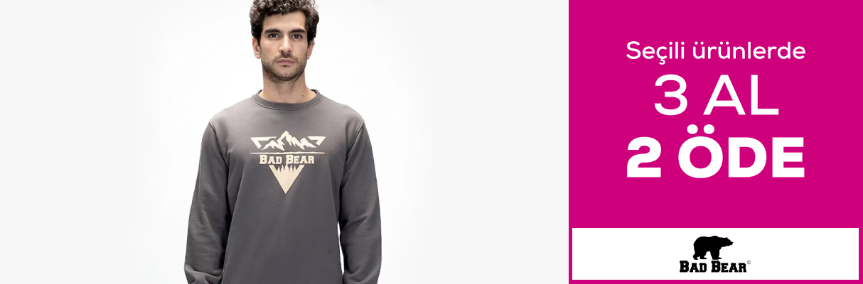 Bad Bear Seçili ürünlerde 3 al 2 öde