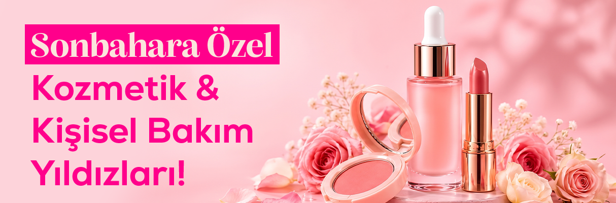 Kozmetik & Kişisel Bakım Yıldızları