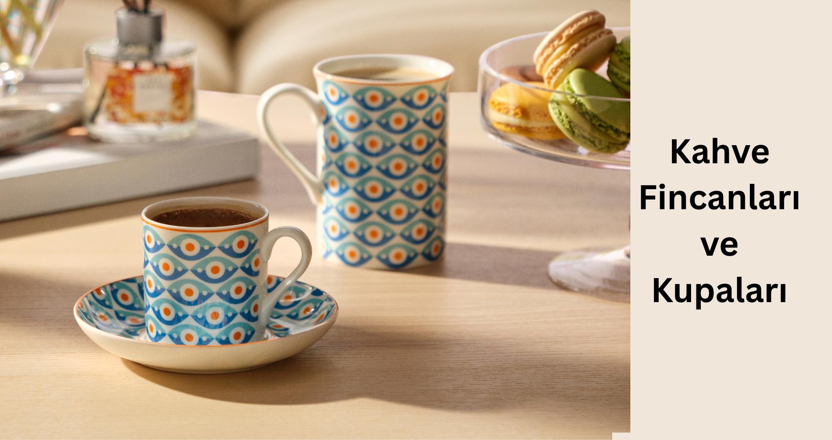Kahve Fincanları & Kupalar