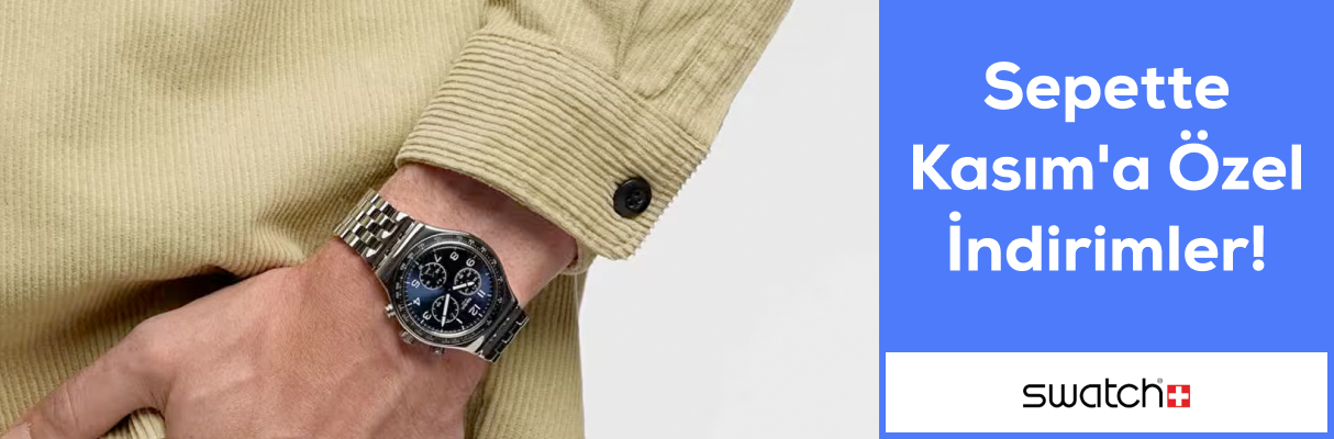 Swatch'da Sepette Kasım'a Özel İndirimler!