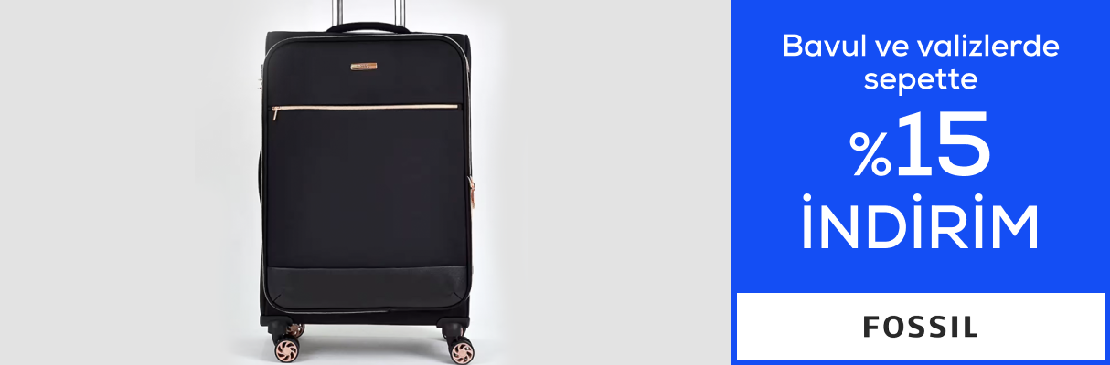 Fossil Bavul ve Valizlerde Sepette %15 İndirim!