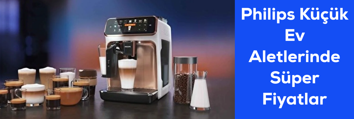 Philips Küçük Ev Aletlerinde Süper Fiyatlar