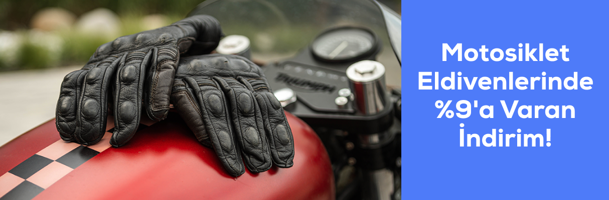 Motosiklet Eldivenleridne %9'a Varan İndirim!