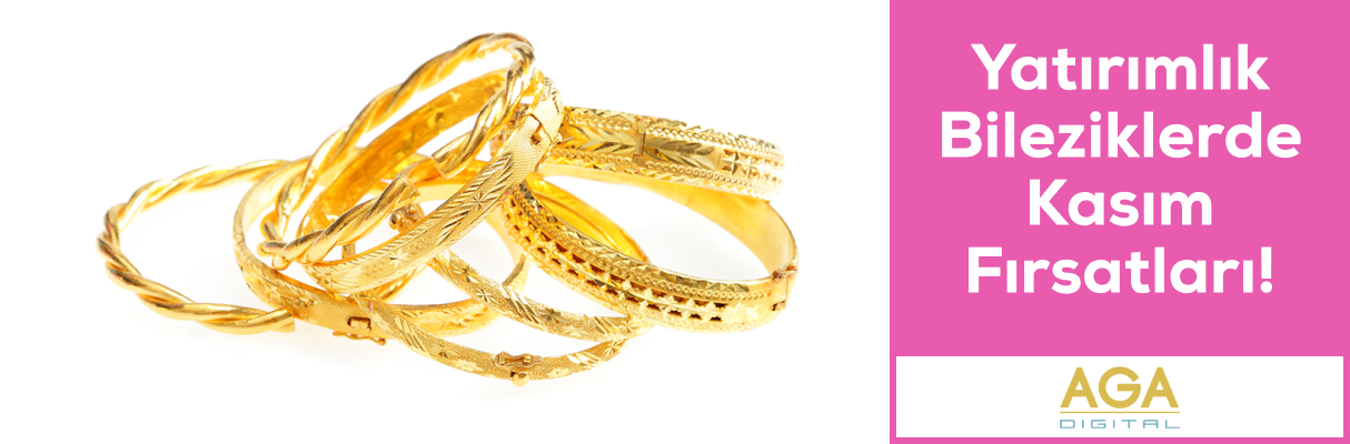 Agadigital Yatırımlık Bileziklerde Kasım Fırsatları!