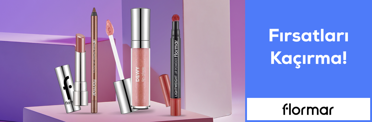 Flormar Fırsatlarını Kaçırma 