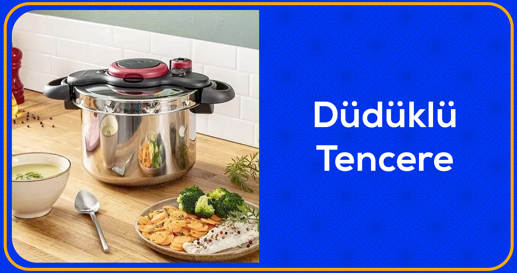 Düdüklü Tencere