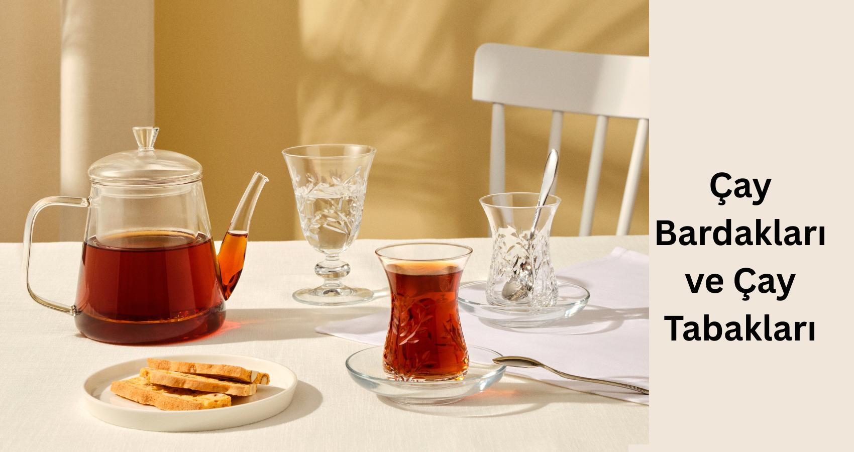 Çay Bardağı ve Çay Tabağı